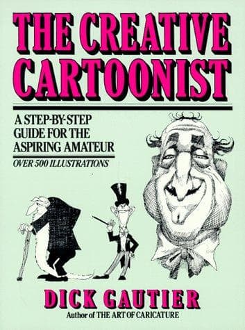 Cover of Creative Cartoonist by Dick Gautier