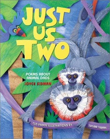 Cover of Just Us Two by Joyce Sidman
