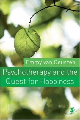 Cover of Psychotherapy and the Quest for Happiness by Emmy van Deurzen