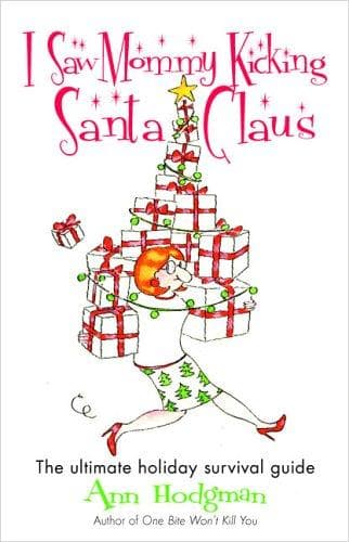 Cover of I saw mommy kicking Santa Claus by Ann Hodgman