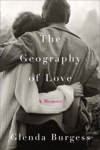 Cover of The Geography of Love by Glenda Burgess