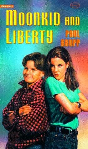 Cover of Moonkid and Liberty (Gemini Books (Toronto, Ont.).) by Paul Kropp