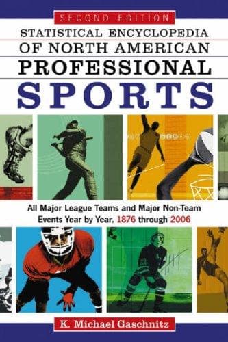 Cover of Statistical encyclopedia of North American professional sports by K. Michael Gaschnitz