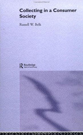 Cover of Collecting in a consumer society by Russell W. Belk