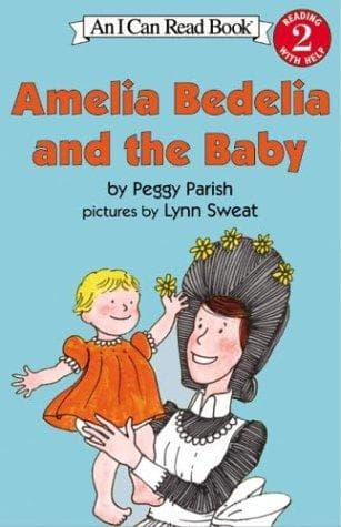 Cover of Amelia Bedelia and the Baby by Peggy Parish