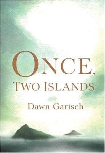Cover of Once, two islands by Dawn Garisch