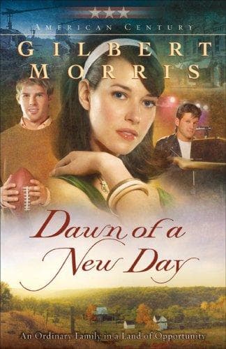 Cover of Dawn of a New Day (American Century #7) by Gilbert Morris