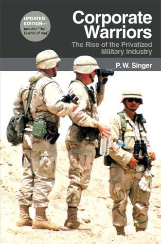 Cover of Corporate Warriors by P. W. Singer