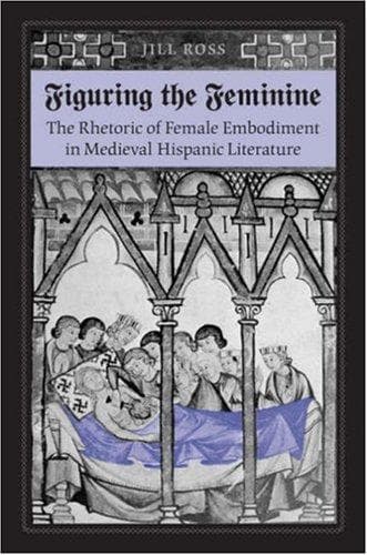 Cover of Figuring the Feminine by Jill Ross