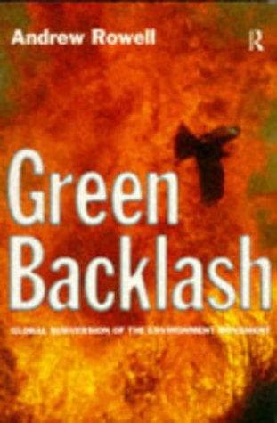 Cover of Green backlash by Andrew Rowell