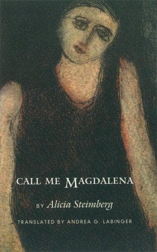 Cover of Call Me Magdalena (Latin American Women Writers) by Alicia Steimberg