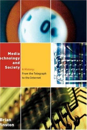 Cover of Media technology and society by Brian Winston