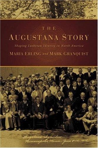 Cover of The Augustana story by Maria Elizabeth Erling