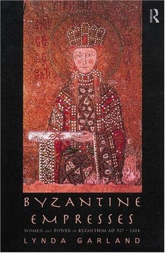 Cover of Byzantine empresses by Lynda Garland