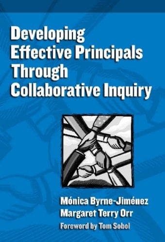 Cover of Developing effective principals through collaborative inquiry by Monica Byrne-jimenez