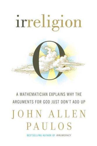 Cover of Irreligion by John Allen Paulos