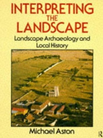 Cover of Interpreting the landscape by Michael Aston