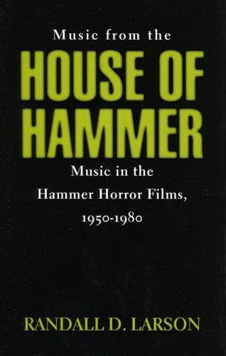 Cover of Music from the house of Hammer by Randall D. Larson
