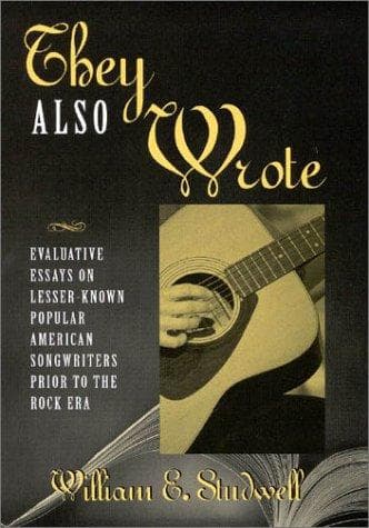 Cover of They also wrote by William E. Studwell