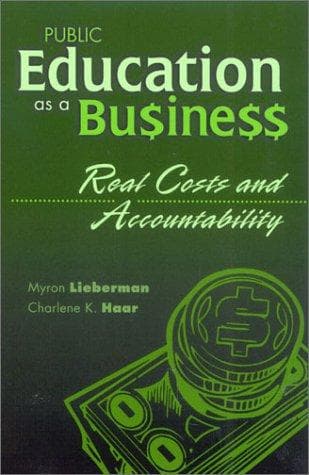Cover of Public education as a business by Myron Lieberman