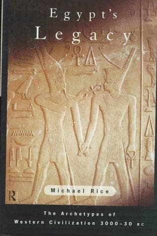 Cover of Egypt's Legacy by Michael Rice