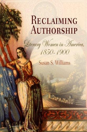 Cover of Reclaiming Authorship by Susan S. Williams