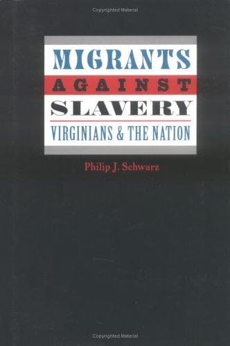 Cover of Migrants against slavery by Schwarz, Philip J