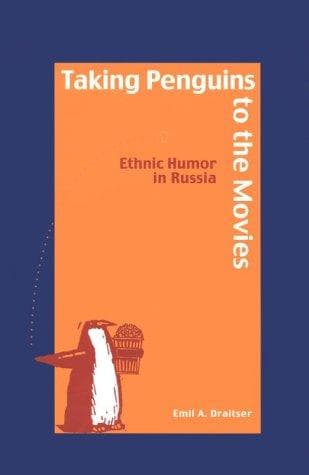 Cover of Taking penguins to the movies by Emil Draitser