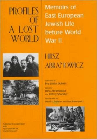 Cover of Profiles of a lost world by Abramowicz, Hirsz