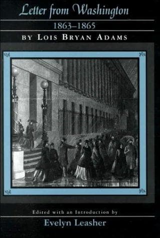 Cover of Letter from Washington, 1863-1865 by Lois Bryan Adams