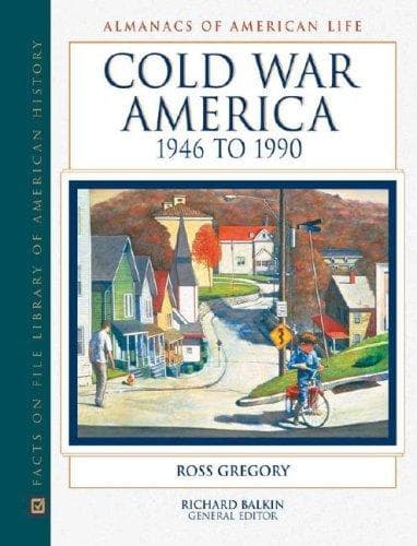 Cover of Cold War America, 1946 to 1990 by Ross Gregory