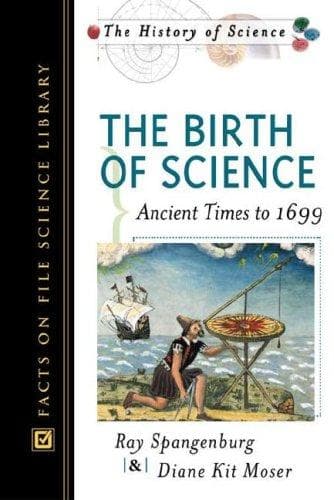 Cover of The birth of science by Spangenburg, Ray