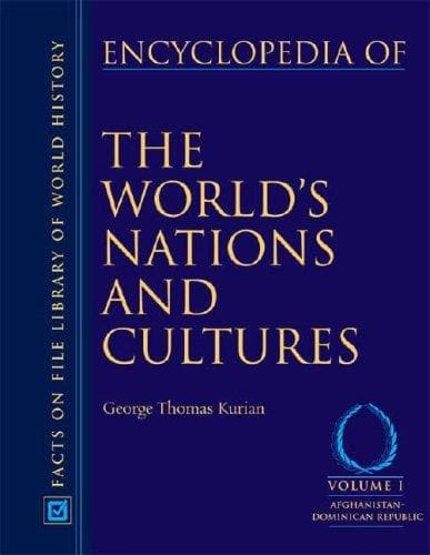 Cover of Encyclopedia of the World's Nations And Cultures by Kurian, George Thomas