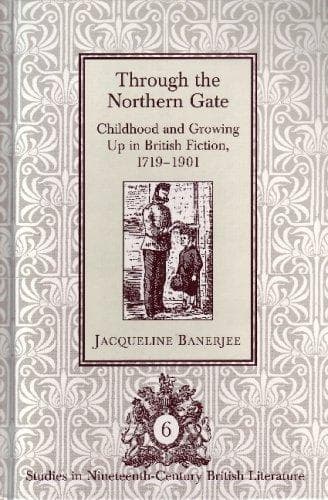 Cover of Through the northern gate by Jacqueline P. Banerjee