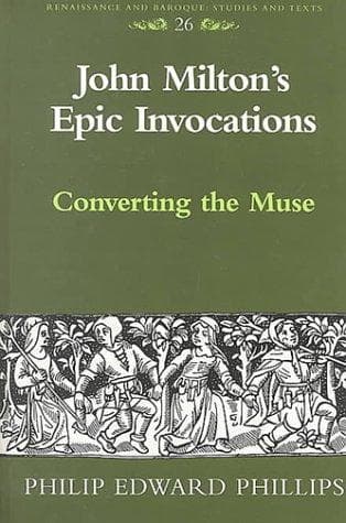 Cover of John Milton's epic invocations by Philip Edward Phillips