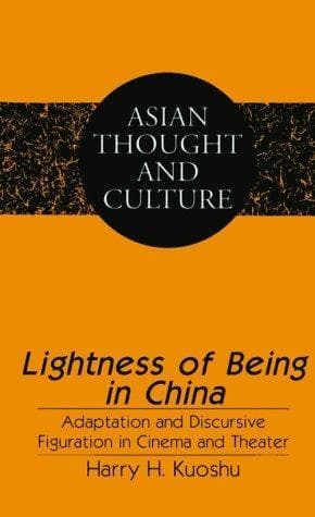 Cover of Lightness of being in China by Harry H. Kuoshu