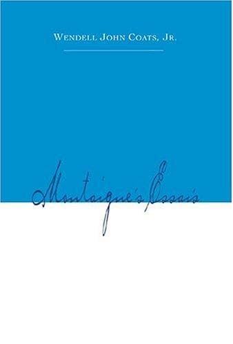 Cover of Montaigne's Essais by Wendell John Coats