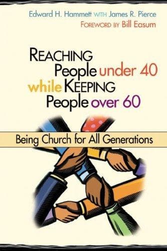 Cover of Reaching people under 40 while keeping people over 60 by Edward H. Hammett