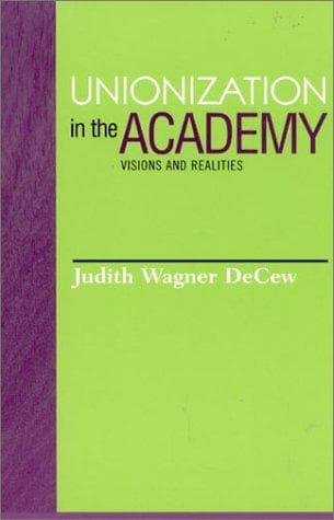 Cover of Unionization in the Academy by Judith Wagner DeCew