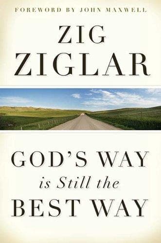 Cover of God's Way Is Still the Best Way by Zig Ziglar
