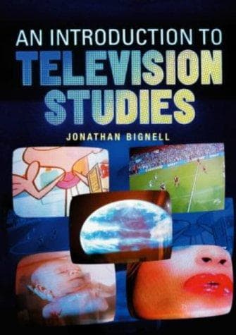 Cover of An introduction to television studies by Jonathan Bignell