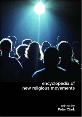 Cover of Encyclopedia of New Religious Movements by Peter Clarke