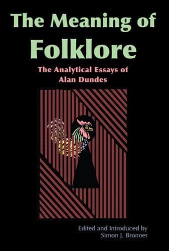 Cover of The meaning of folklore by Alan Dundes