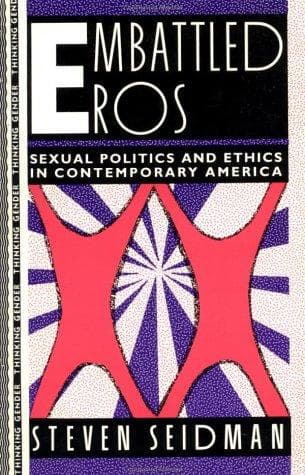 Cover of Embattled eros by Steven Seidman