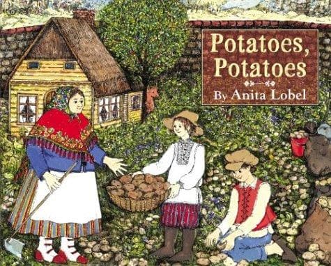 Cover of Potatoes, potatoes by Anita Lobel