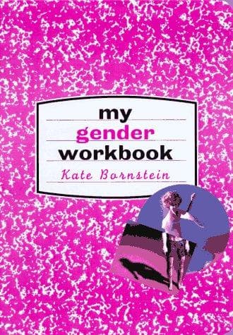 Cover of My gender workbook by Kate Bornstein