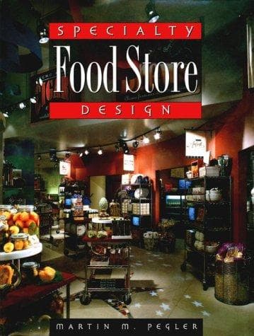 Cover of Specialty Food Store Design by Martin M. Pegler