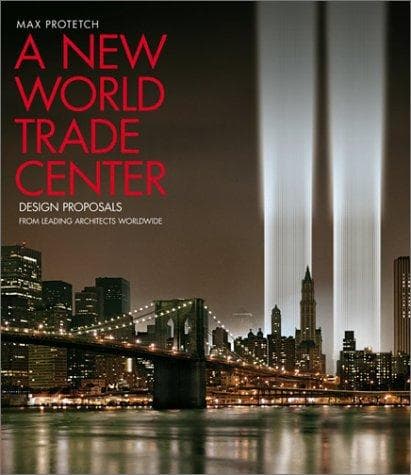 Cover of A New World Trade Center by Max Protetch