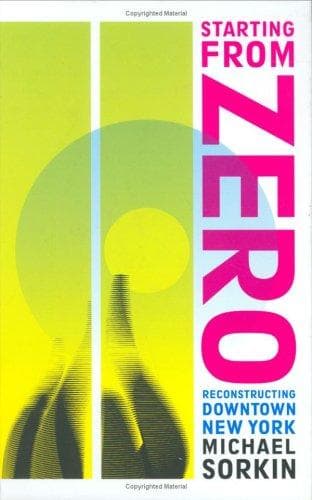 Cover of Starting From Zero by Michael Sorkin
