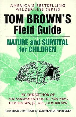Cover of Tom Brown's Field Guide to Nature and Survival for Children by Tom Brown, Jr